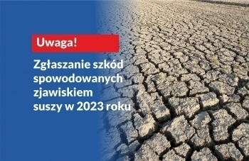 Zdjęcie do Zgłaszanie szk&oacute;d spowodowanych zjawiskiem suszy w 2023 roku