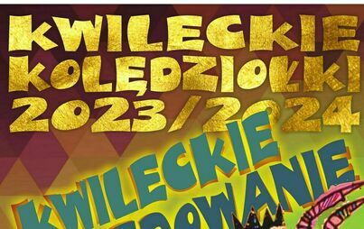 Zdjęcie do Kwileckie kolędziołki 2023/2024