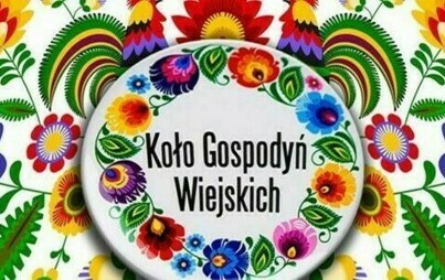 Zdjęcie do Wsparcie dla k&oacute;ł gospodyń wiejskich na 2024 rok