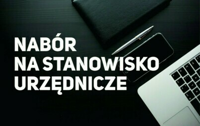 Zdjęcie do Nab&oacute;r na stanowisko urzędnicze