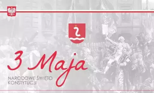 Zdjęcie do 3 - Maja Narodowe Święto Konstytucji