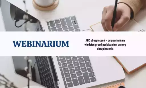 Zdjęcie do Webinarium dla senior&oacute;w - &bdquo;ABC ubezpieczeń &ndash; co powinniśmy wiedzieć przed podpisaniem umowy ubezpieczenia&rdquo;