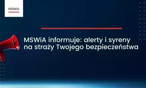 Zdjęcie do Komunikat Ministerstwa Spraw Wewnętrznych i Administracji dotyczący sygnał&oacute;w alarmowych