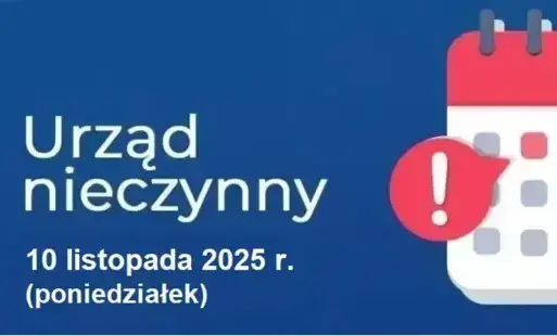 Zdjęcie do W poniedziałek 10 listopada Urząd Gminy w Kwilczu będzie nieczynny