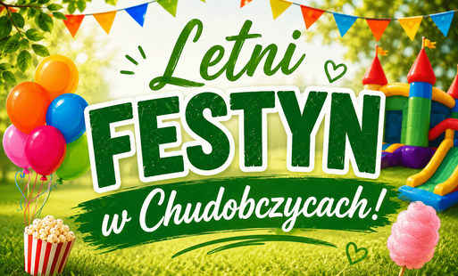 Zdjęcie do Festyn Rodzinny także w Chudobczycach &ndash; zapraszamy!