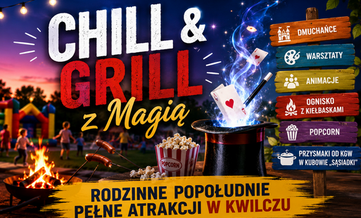 Zdjęcie do Chill &amp;Grill - Magiczna ulica Piotra Szumnego. Zapraszamy do Kwilcza!