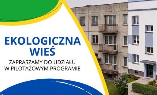 Zdjęcie do Ekologiczna Wieś. Możliwe dofinansowanie na termomodernizację budynk&oacute;w po PGR-ach