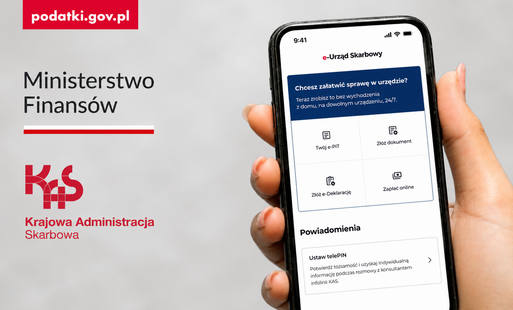 Zdjęcie do Aplikacja mobilna e-Urząd Skarbowy &ndash; szybkie, wygodne i bezpieczne załatwianie spraw podatkowych