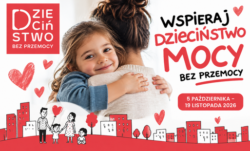 Zdjęcie do Kampania "Dzieciństwo bez Przemocy 2026"
