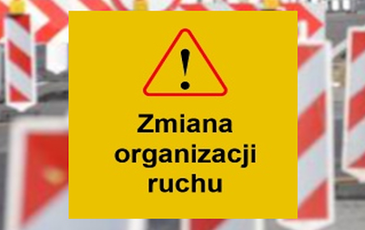 Zdjęcie do Uwaga &ndash; zmiana organizacji ruchu w Sierakowie