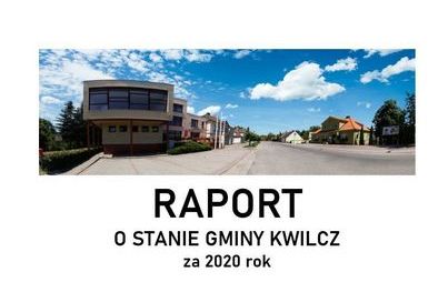 Zdjęcie do Raport o stanie Gminy Kwilcz za 2020 rok