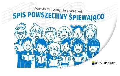 Zdjęcie do NSP 2021: Konkurs muzyczny dla przedszkoli "Spis Powszechny Śpiewająco"