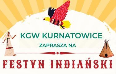 Zdjęcie do KGW Kurnatowice zaprasza na Festyn Indiański