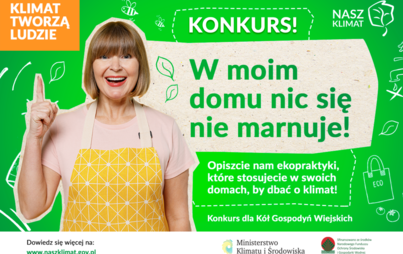 Zdjęcie do Konkurs dla K&oacute;ł Gospodyń Wiejskich &bdquo;W moim domu nic się nie marnuje&rdquo;