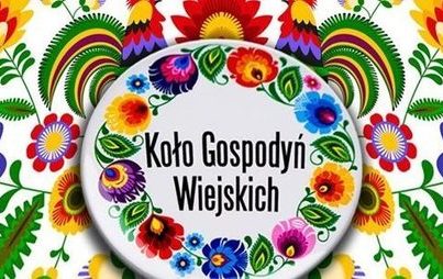 Zdjęcie do Pomoc finansowa przeznaczona na realizację cel&oacute;w statutowych K&oacute;ł Gospodyń Wiejskich