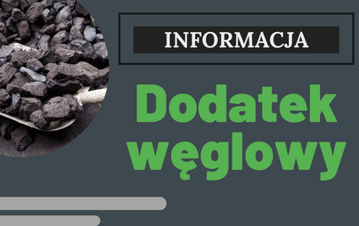 Zdjęcie do Dodatek węglowy po nowemu