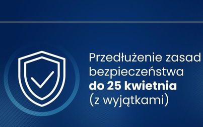 Zdjęcie do Obostrzenia przedłużone do 25 kwietnia. Wyjątkiem otwarcie żłobk&oacute;w i przedszkoli.