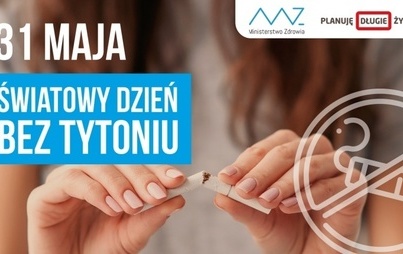 Zdjęcie do Światowy Dzień bez Tytoniu 2021